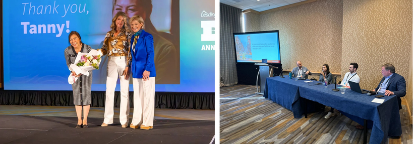 Left: Three women stand on stage, one holding flowers, in front of a screen that says Thank you, Tanny! Right: Four people from Eskaton Leadership Through LeadingAge sit at a long table with microphones in a conference room.